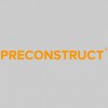 Preconstruct